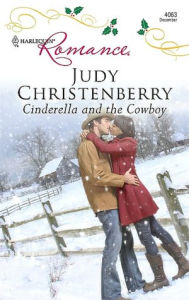 Title: Cinderella and the Cowboy (Harlequin Romance Series #4063), Author: Judy Christenberry