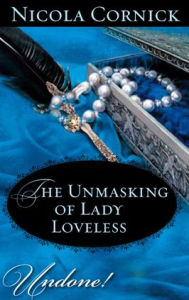 Title: The Unmasking of Lady Loveless, Author: Nicola Cornick