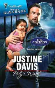 Title: Baby's Watch (Silhouette Romantic Suspense Series #1544), Author: Justine Davis