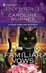 Title: Familiar Vows, Author: Caroline Burnes