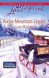 Title: Rocky Mountain Legacy, Author: Lois Richer