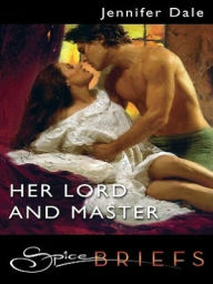 Title: Her Lord and Master, Author: Jennifer Dale