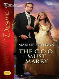 Title: The C.O.O. Must Marry, Author: Maxine Sullivan
