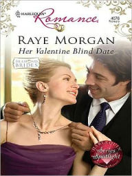 Title: Her Valentine Blind Date, Author: Raye Morgan