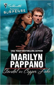 Title: Scandal in Copper Lake (Silhouette Romantic Suspense Series #1547), Author: Marilyn Pappano