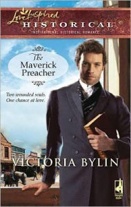 Title: Maverick Preacher, Author: Victoria Bylin