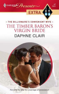 Title: The Timber Baron's Virgin Bride, Author: Daphne Clair