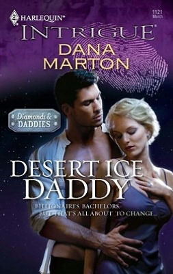 Desert Ice Daddy (Harlequin Intrigue Series #1121)