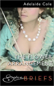 Title: The Flower Arrangement, Author: Adelaide Cole