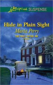 Title: Hide in Plain Sight (Love Inspired Suspense Series #65), Author: Marta Perry