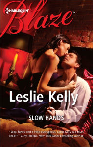 Title: Slow Hands, Author: Leslie Kelly