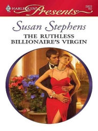 Title: The Ruthless Billionaire's Virgin, Author: Susan Stephens