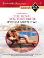 Royal Doctor's Bride (Harlequin Presents Extra Series: Posh Docs #56)