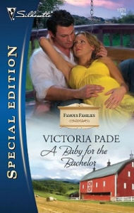 Title: A Baby for the Bachelor, Author: Victoria Pade