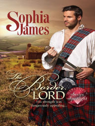 Title: The Border Lord, Author: Sophia James