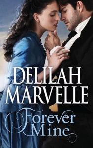 Title: Forever Mine, Author: Delilah Marvelle