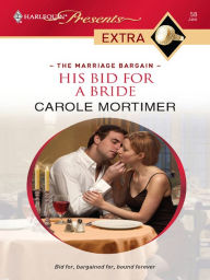 Title: His Bid for a Bride, Author: Carole Mortimer