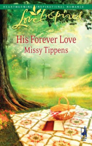 Title: His Forever Love, Author: Missy Tippens