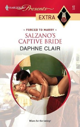 Salzano S Captive Bride Harlequin Presents Extra 62 By Daphne