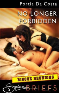 Title: No Longer Forbidden, Author: Portia Da Costa