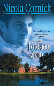 Title: The Notorious Lord, Author: Nicola Cornick
