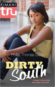 Title: Dirty South, Author: Phillip Thomas Duck