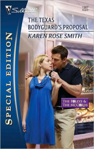 Title: The Texas Bodyguard's Proposal, Author: Karen Rose Smith