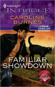 Title: Familiar Showdown (Harlequin Intrigue #1153), Author: Caroline Burnes