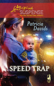 Title: Speed Trap, Author: Patricia Davids