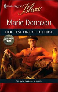 Title: Her Last Line of Defense, Author: Marie Donovan