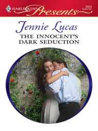 Title: The Innocent's Dark Seduction, Author: Jennie Lucas