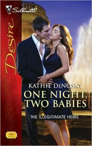 Title: One Night, Two Babies, Author: Kathie DeNosky