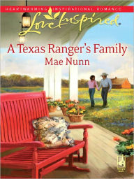 Title: A Texas Ranger's Family, Author: Mae Nunn