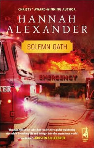 Title: Solemn Oath, Author: Hannah Alexander