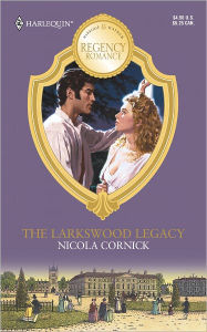 Title: The Larkswood Legacy, Author: Nicola Cornick