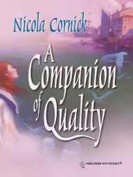 Title: A Companion of Quality, Author: Nicola Cornick