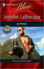 Ripped! (Harlequin Blaze Series #499)