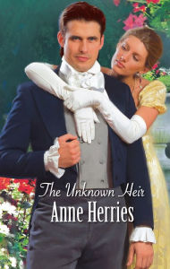 Title: The Unknown Heir, Author: Anne Herries