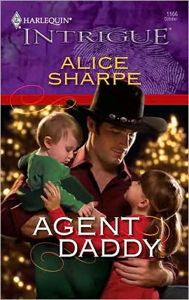 Agent Daddy (Harlequin Intrigue Series #1166)