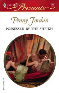 Title: Possessed by the Sheikh, Author: Penny Jordan