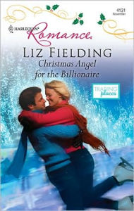 Title: Christmas Angel for the Billionaire, Author: Liz Fielding