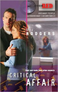 Title: Critical Affair, Author: M.J. Rodgers