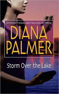 Title: Storm over the Lake, Author: Diana Palmer