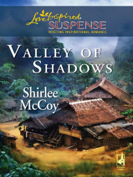 Title: Valley of Shadows, Author: Shirlee McCoy