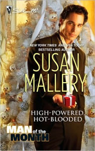 Title: High-Powered, Hot-Blooded (Man of the Month Series), Author: Susan Mallery