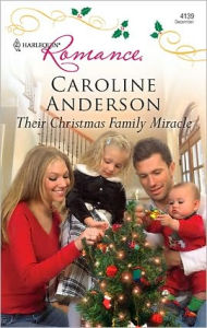 Title: Their Christmas Family Miracle, Author: Caroline Anderson