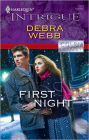 First Night (Harlequin Intrigue Series #1173)