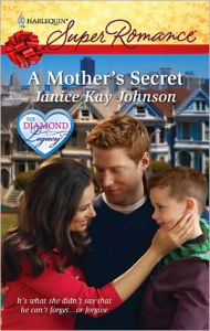 Title: A Mother's Secret, Author: Janice Kay Johnson