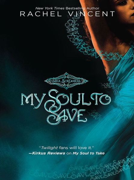 My Soul to Save (Soul Screamers Series #2)