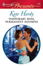 Temporary Boss, Permanent Mistress (Harlequin Presents Series #2889)